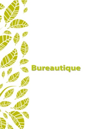 Bureautique
 
