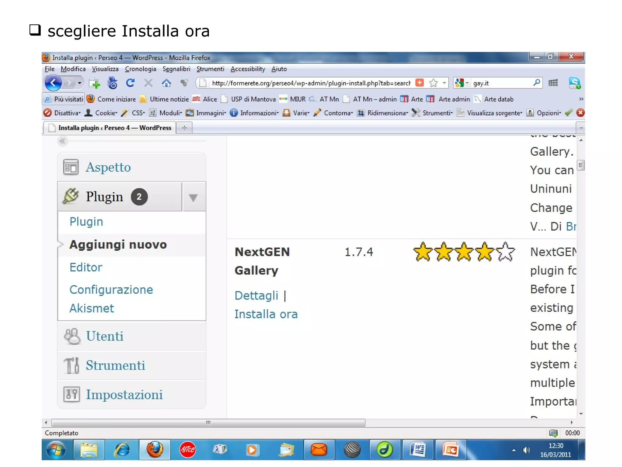 scegliere Installa ora 