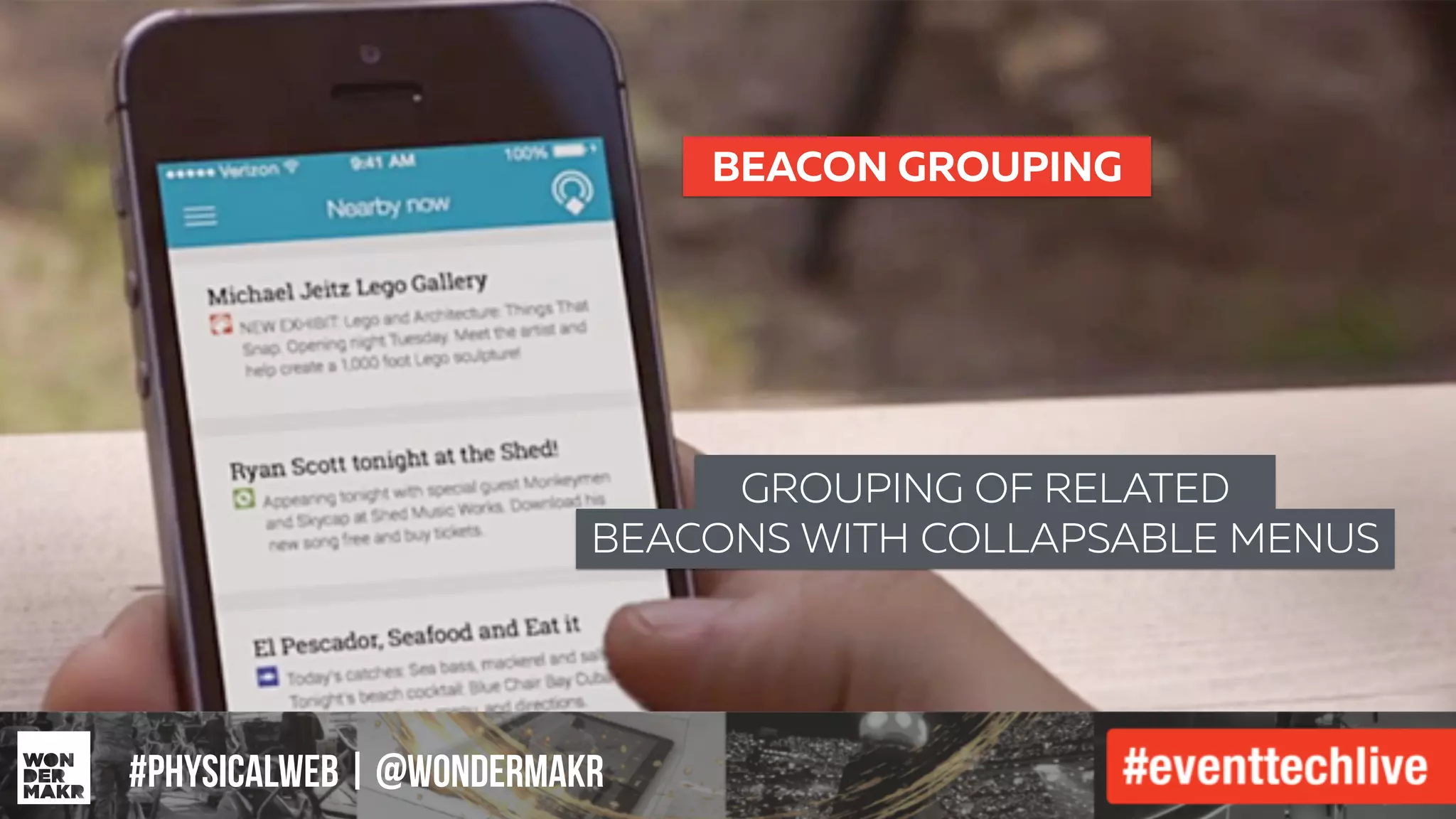 #IFCADC | #INNOVATION#physicalweb | @wondermakr
GROUPING OF RELATED
BEACONS WITH COLLAPSABLE MENUS
BEACON GROUPING
 
