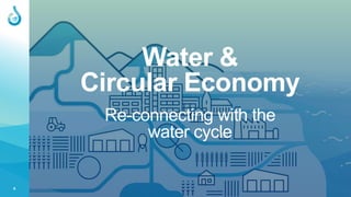 Circular Economy Solutions in the Water Sector | PPTX