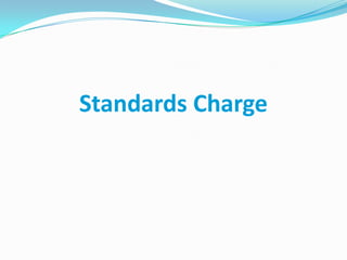 Standards Charge