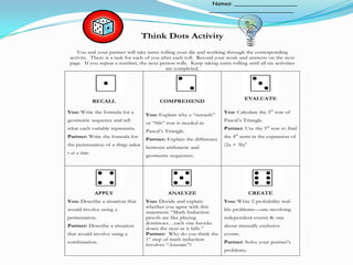Counting Principles & Probability: Tic-Tac-Toe Board(Auditory, Visual, Kinesthetic)Targets:  I can write the steps of a math induction proof for a given series.