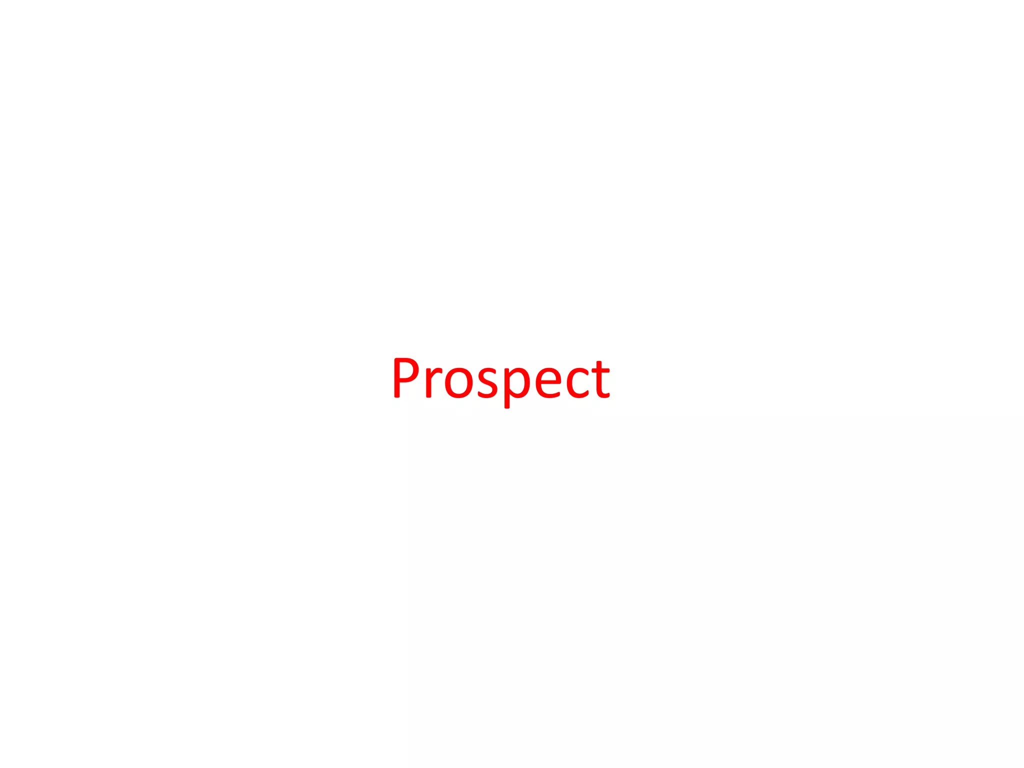 Prospect
 