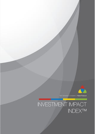 Next Generation Consultants - All rights reserved 1
INVESTMENT IMPACT
INDEX™
Next Generation Consultants | Reana Rossouw
 