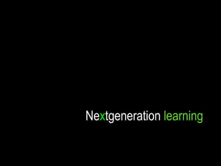 Ne x tgeneration  learning 