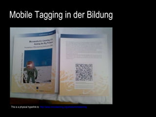 Mobile Tagging in der Bildung This is a physical hyperlink to  http://www.microlearning.org/whatismicrolearning   