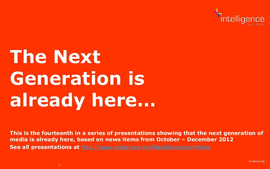 Next Generation Media Quarterly January 2013