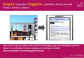 Google launches Goggles - picture-based search
                                                                           ...