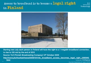 Access to broadband is to become a legal   right                               Next
                                      ...