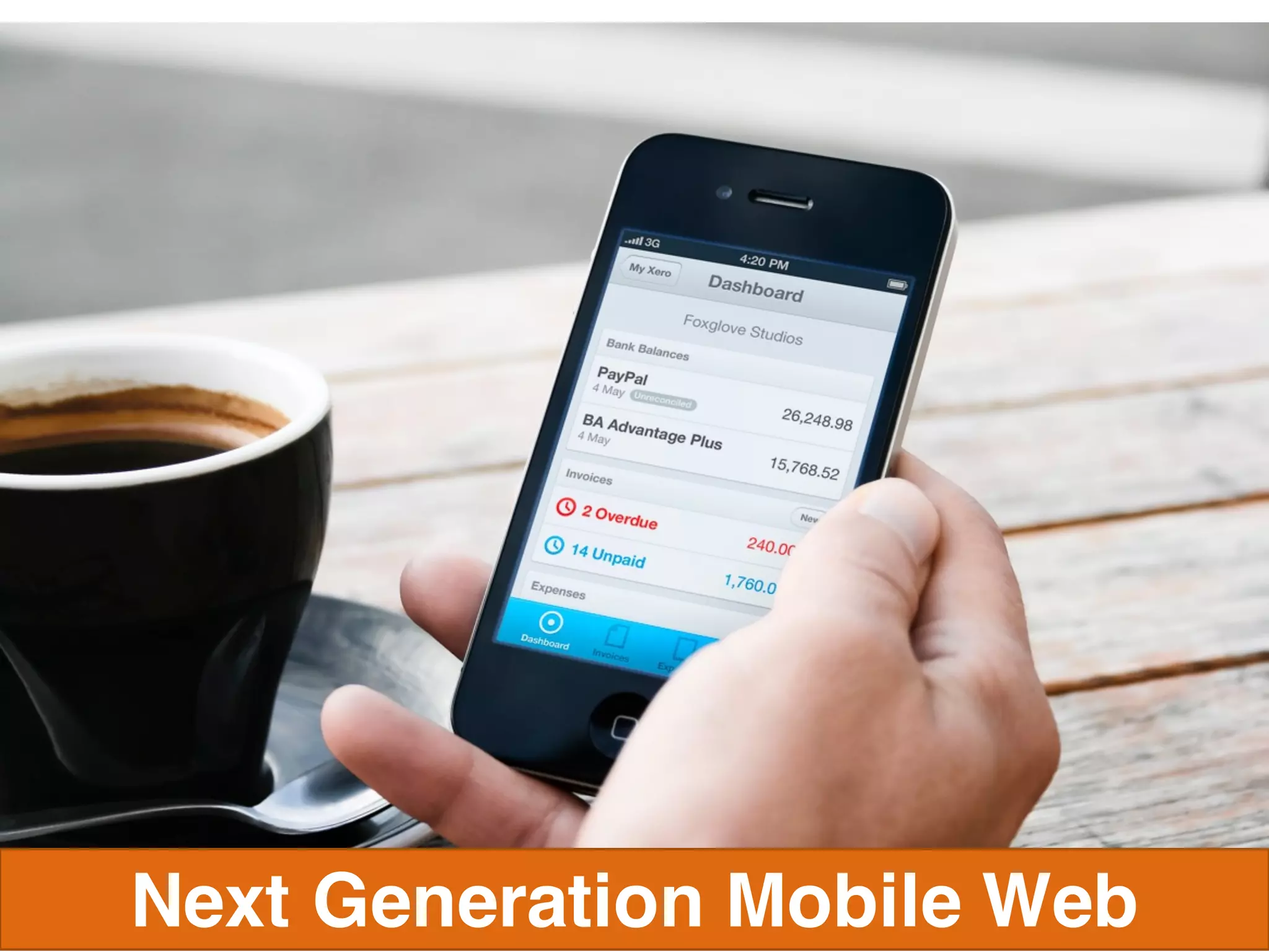 Next Generation Mobile Web
 
