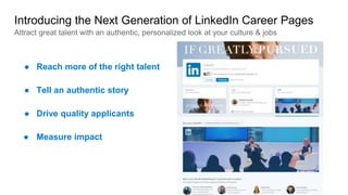 The Power of the Next Generation of LinkedIn Career Pages [webcast]
