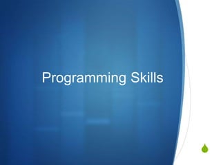 5 Reasons Why You Should
Learn Basic Programming
1. You’re already programming, even if you don’t know it
2. Everything ha...