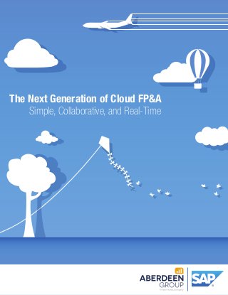 Simple, Collaborative, and Real-Time
The Next Generation of Cloud FP&A
 