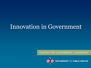 Innovation in Government
 