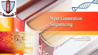 Next Generation Sequencing | PPTX