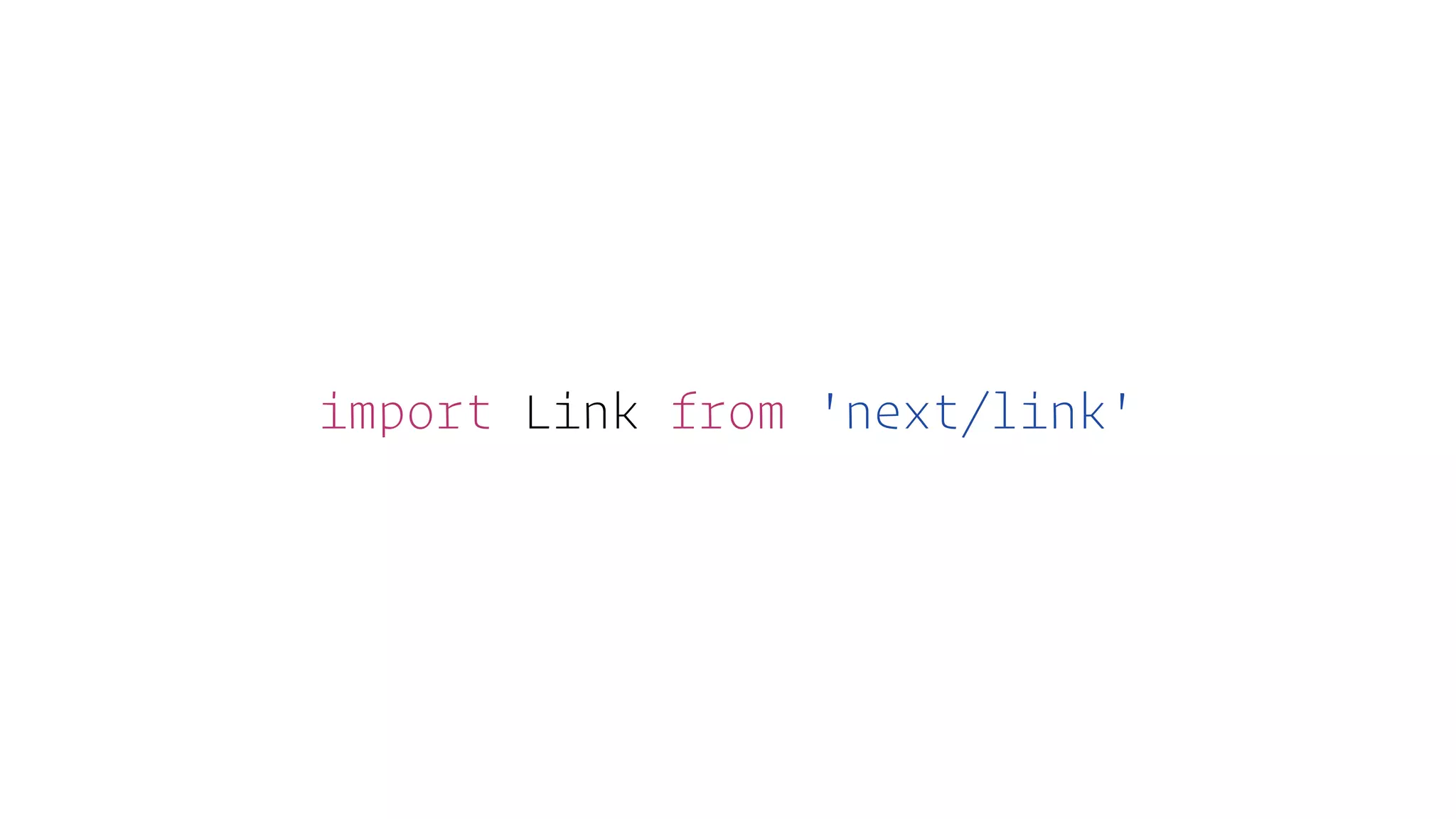 import Link from 'next/link'
 