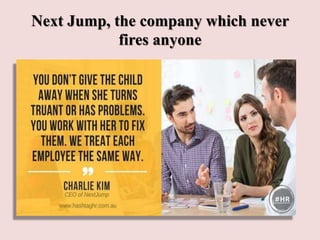 Next Jump, the company which never
fires anyone
 