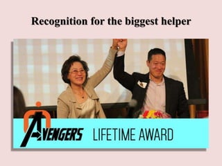 Recognition for the biggest helper
 