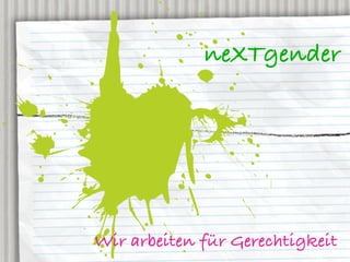 neXTgender




Wir arbeiten für Gerechtigkeit
 