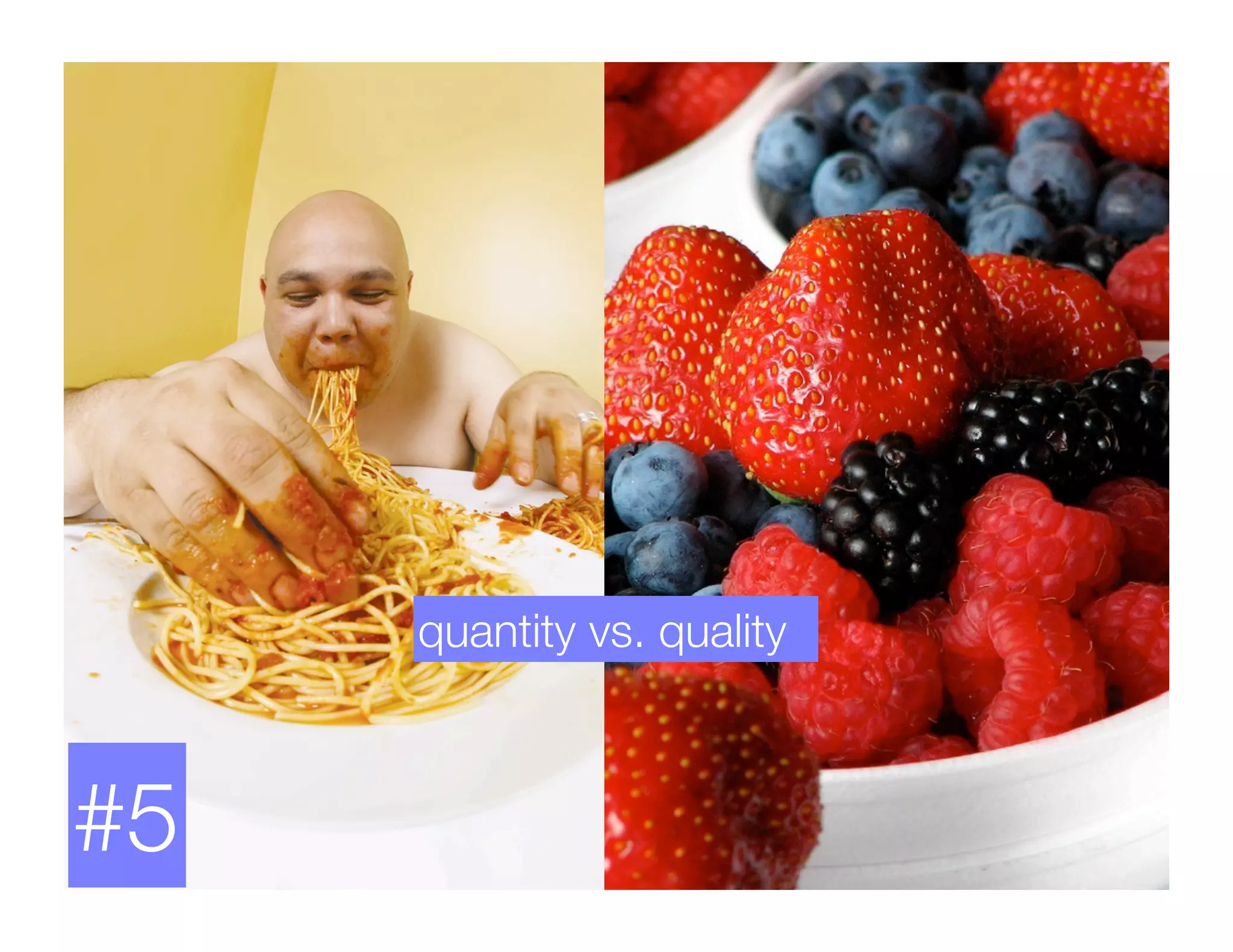 quantity vs. quality



#5
 