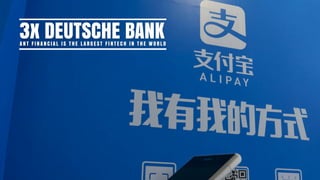 3x DEUTSCHE BANKA N T F I N A N C I A L I S T H E L A R G E S T F I N T E C H I N T H E W O R L D
 