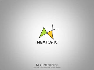 © 2010 NEXTORIC Corporation. All rights reserved  