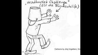 Cartoons by Jörg Vogeltanz, Graz
 