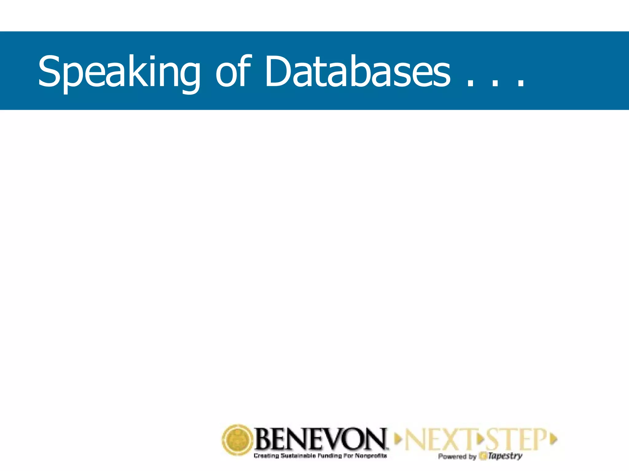 Speaking of Databases . . .  