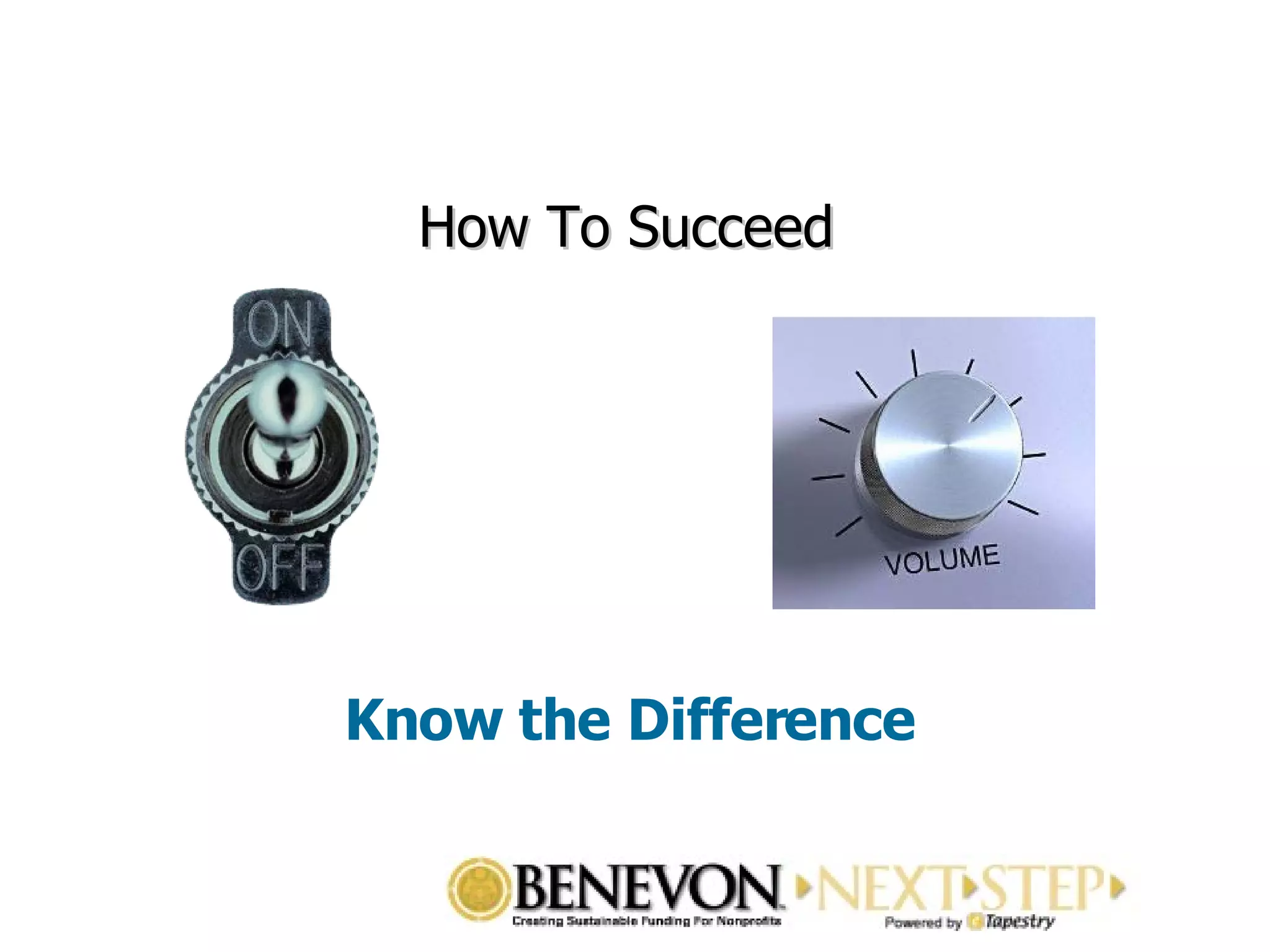 Know the Difference How To Succeed  