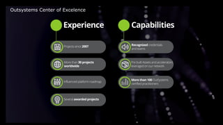 © 2018. For information, please contact Deloitte Consultores SA 19
Outsystems Center of Excelence
 