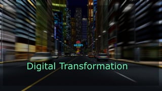 © 2018. For information, please contact Deloitte Consultores SA 4
Digital Transformation
 
