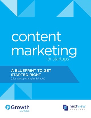 content
marketingfor startups
A BLUEPRINT TO GET
STARTED RIGHT
(plus startup examples & hacks)
 