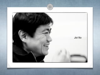 Joi Ito