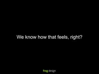 We know how that feels, right?
 