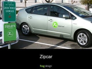 Zipcar
 