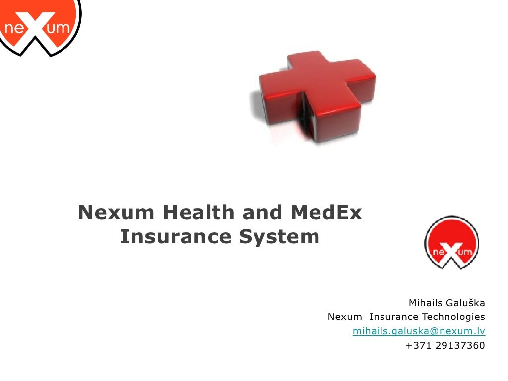 Health and MedEx Insurance System, Nexum