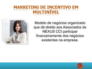  Tecnologia própria;