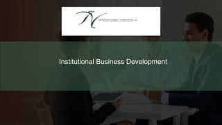 Institutional Business Development
 