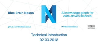Technical Introduction
02.03.2018
 