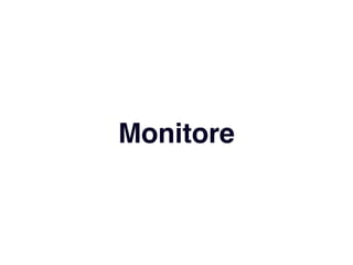 Monitore 
 
