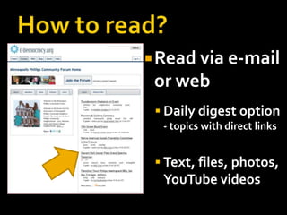 How to read?Read via e-mail or web Daily digest option - topics with direct linksText, files, photos, YouTube videos