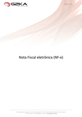 Página 1 de 14




Nota Fiscal eletrônica (NF-e)
 