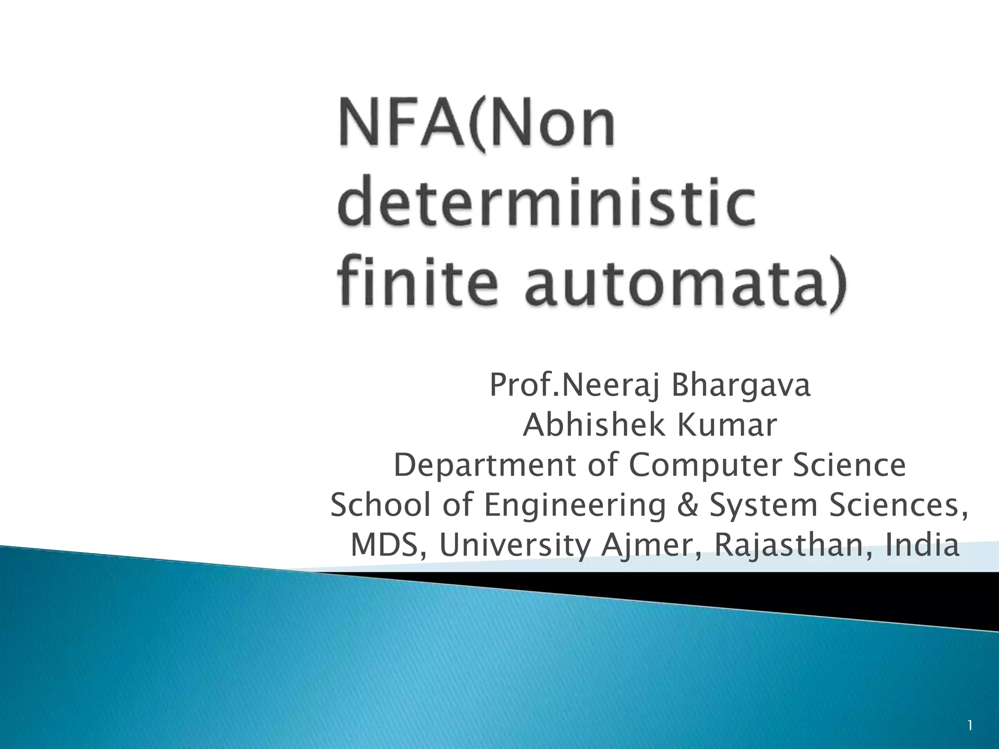 Prof.Neeraj Bhargava
Abhishek Kumar
Department of Computer Science
School of Engineering & System Sciences,
MDS, University Ajmer, Rajasthan, India
1