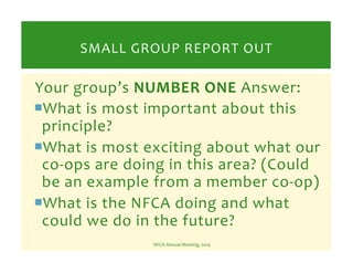 Your	
  group’s	
  NUMBER	
  ONE	
  Answer:	
  
 What	
  is	
  most	
  important	
  about	
  this	
  
principle?	
  
 Wh...