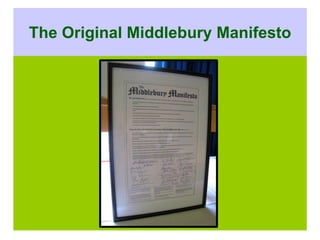 The Original Middlebury Manifesto
 