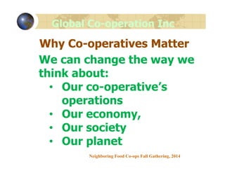 The Co-operative Difference in Challenging Times: Why Co-operatives Matter