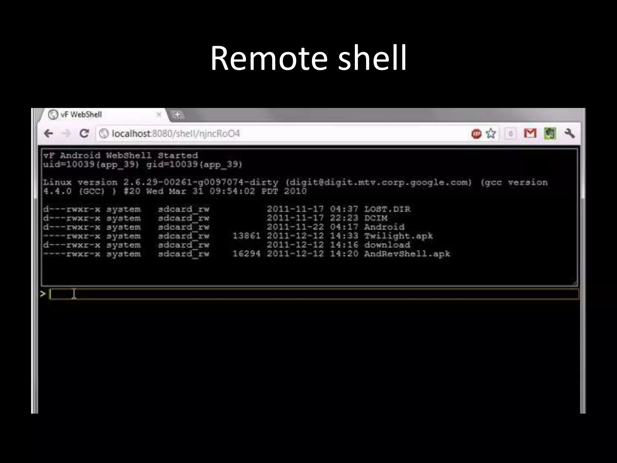 Remote shell
 