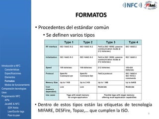 Aprobado como estándar ISO en 2003  ISO14443