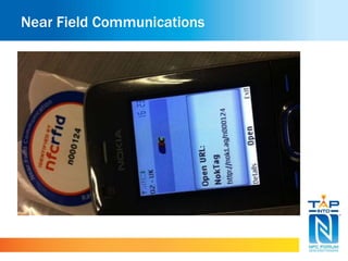 Near Field Communications
 