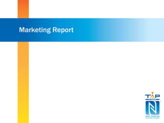 Marketing Report 
 